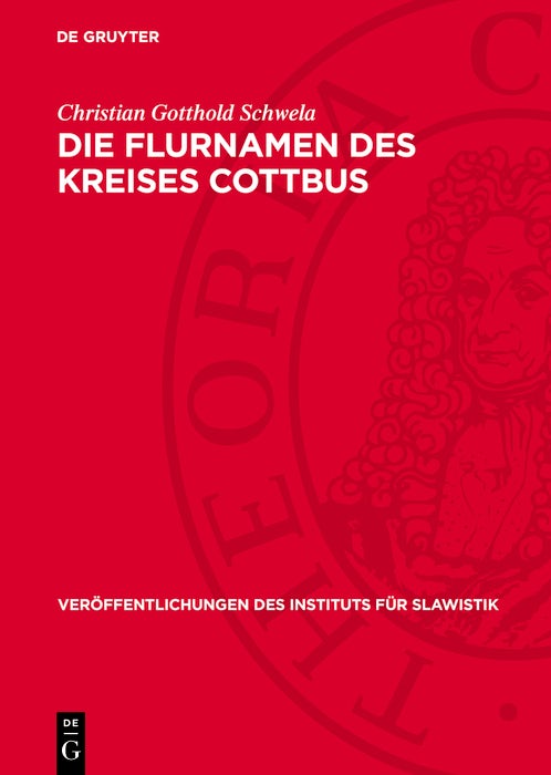 Cover image for Die Flurnamen des Kreises Cottbus, isbn: 9783112749340