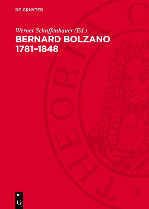 Cover image for Bernard Bolzano 1781–1848, isbn: 9783112751268