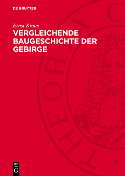 Cover image for Vergleichende Baugeschichte der Gebirge, isbn: 9783112751305