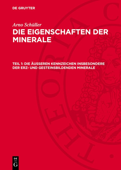 Cover image for Die äußeren Kennzeichen insbesondere der erz- und gesteinsbildenden Minerale, isbn: 9783112751442