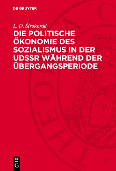 Cover image for Die politische Ökonomie des Sozialismus in der UdSSR während der Übergangsperiode, isbn: 9783112751664