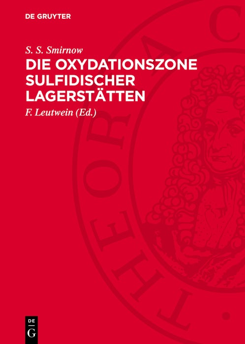 Cover image for Die Oxydationszone sulfidischer Lagerstätten, isbn: 9783112751749