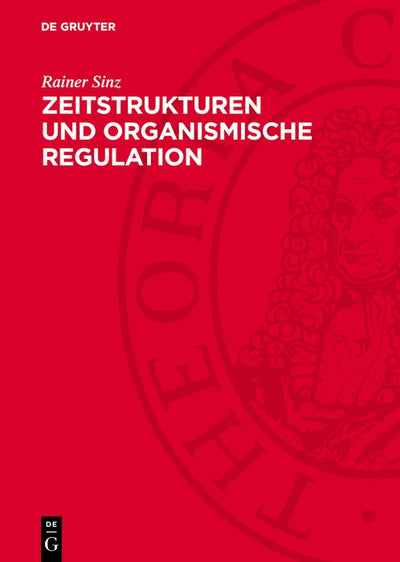 Cover image for Zeitstrukturen und organismische Regulation, isbn: 9783112751763