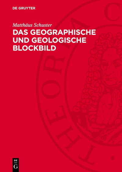 Cover image for Das geographische und geologische Blockbild, isbn: 9783112752180
