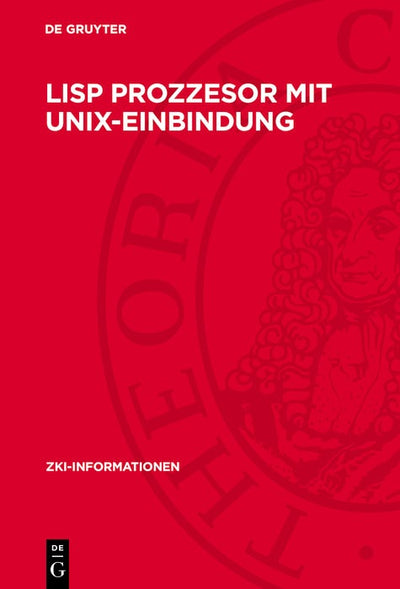 Cover image for Lisp Prozzesor mit Unix-Einbindung, isbn: 9783112753569