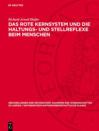 Cover image for Das rote Kernsystem und die Haltungs- und Stellreflexe beim Menschen, isbn: 9783112755365