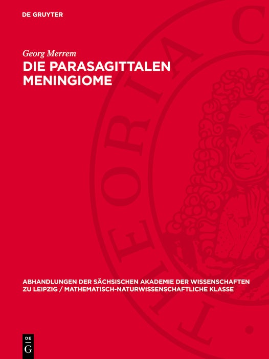 Cover image for Die parasagittalen Meningiome, isbn: 9783112755525
