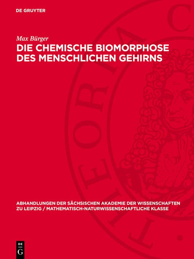 Cover image for Die chemische Biomorphose des menschlichen Gehirns, isbn: 9783112755662