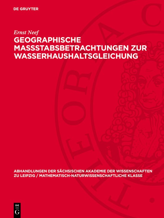 Cover image for Geographische Massstabsbetrachtungen zur Wasserhaushaltsgleichung, isbn: 9783112755785