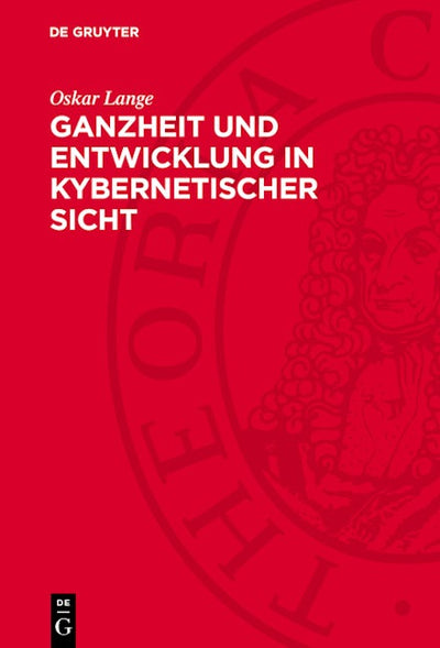Ganzheit und Entwicklung in kybernetischer Sicht