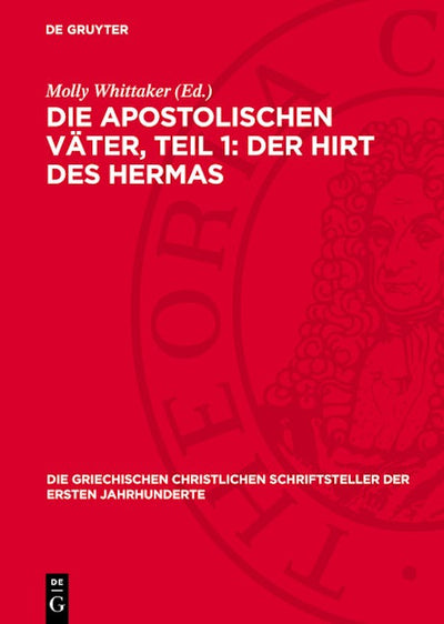 Die apostolischen Väter, Teil 1: Der Hirt des Hermas