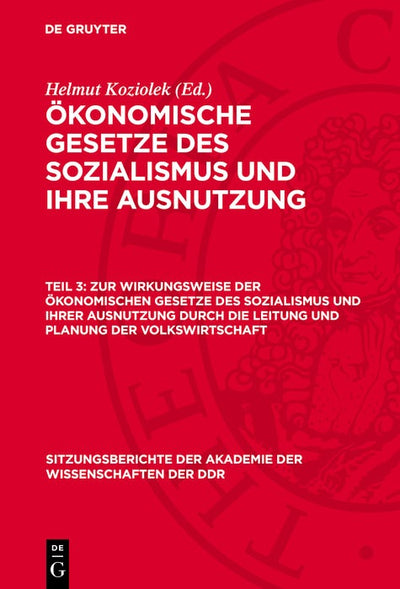Cover image for Zur Wirkungsweise der ökonomischen Gesetze des Sozialismus und ihrer Ausnutzung durch die Leitung und Planung der Volkswirtschaft, isbn: 9783112757901