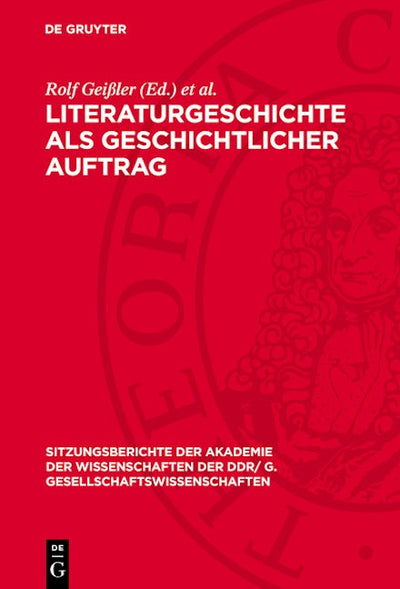 Literaturgeschichte als geschichtlicher Auftrag