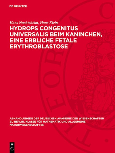 Hydrops congenitus universalis beim Kaninchen, eine erbliche fetale Erythroblastose