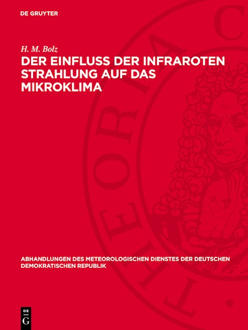 Der Einfluß der infraroten Strahlung auf das Mikroklima
