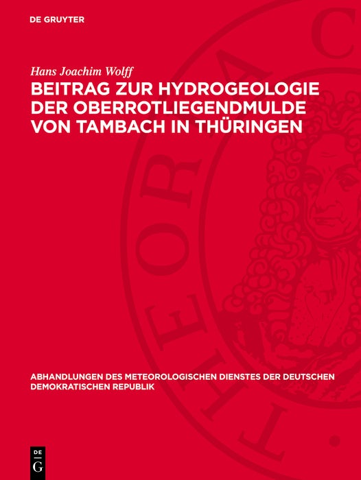 Cover image for Beitrag zur Hydrogeologie der Oberrotliegendmulde von Tambach ın Thüringen, isbn: 9783112760246