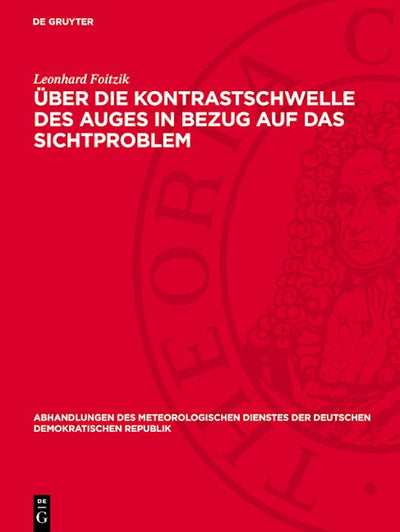 Über die Kontrastschwelle des Auges in Bezug auf das Sichtproblem