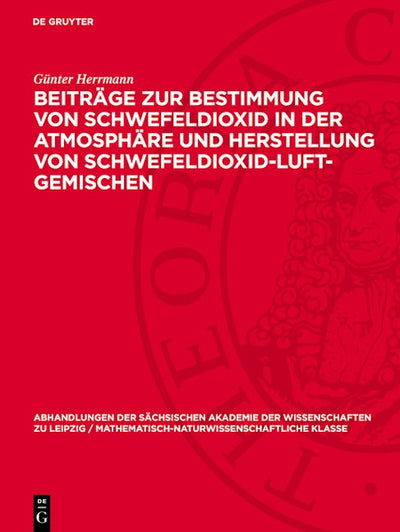 Beiträge zur Bestimmung von Schwefeldioxid in der Atmosphäre und Herstellung von Schwefeldioxid-Luft-Gemischen