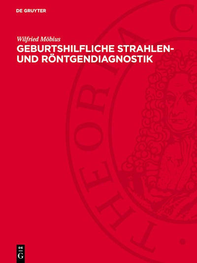 Geburtshilfliche Strahlen- und Röntgendiagnostik