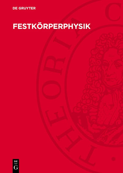 Cover image for Festkörperphysik, isbn: 9783112760840