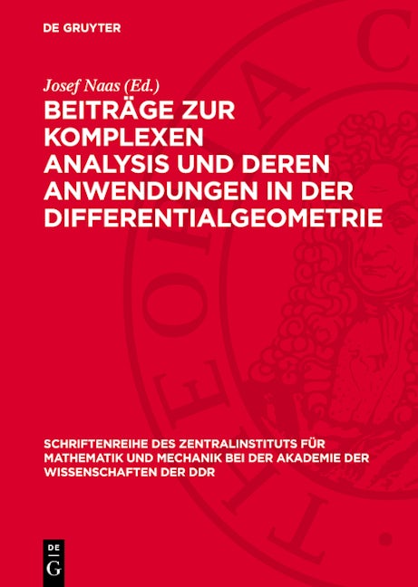 Beiträge zur komplexen Analysis und deren Anwendungen in der Differentialgeometrie