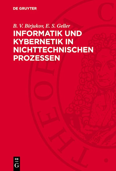 Informatik und Kybernetik in nichttechnischen Prozessen