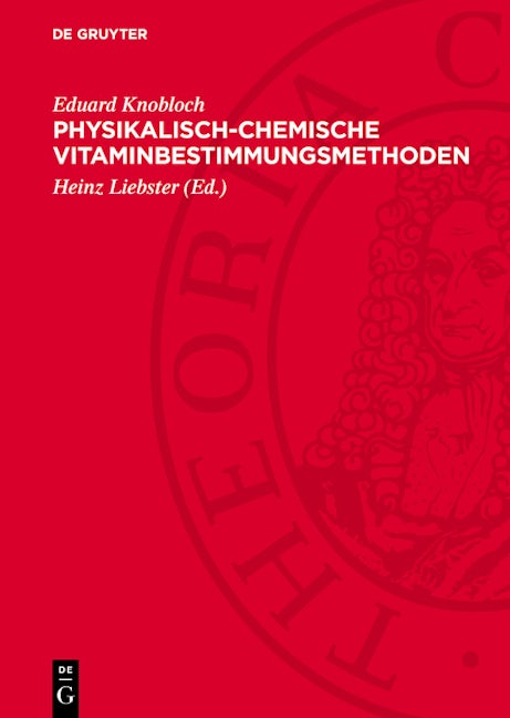 Book cover image for Physikalisch-chemische Vitaminbestimmungsmethoden ISBN: 9783112762806