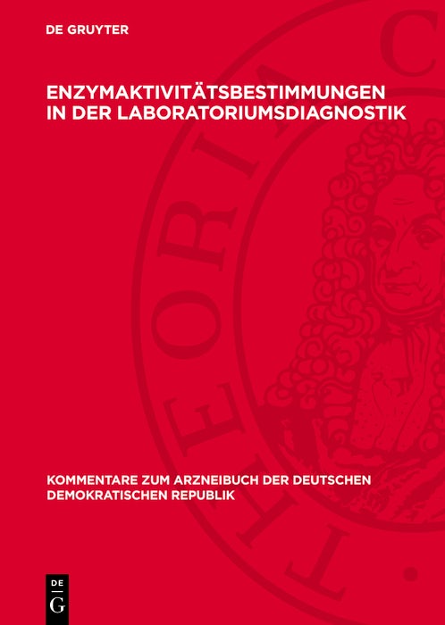 Cover image for Enzymaktivitätsbestimmungen in der Laboratoriumsdiagnostik, isbn: 9783112763421