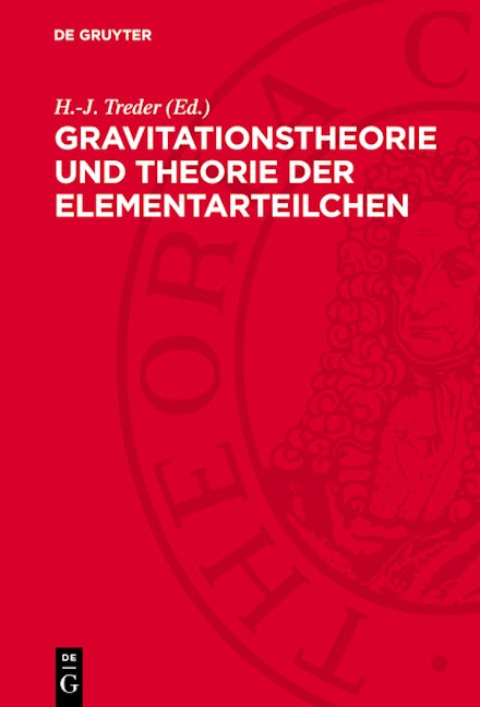 Gravitationstheorie und Theorie der Elementarteilchen