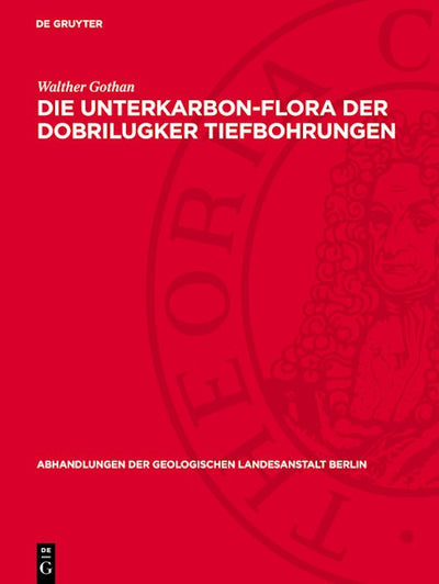 Die Unterkarbon-Flora der Dobrilugker Tiefbohrungen
