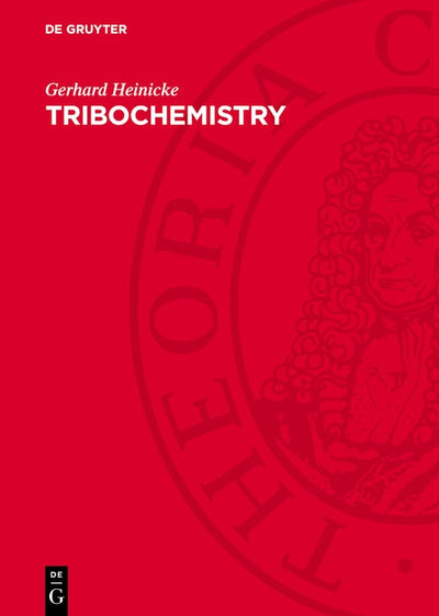 Cover image for Tribochemistry, isbn: 9783112765401