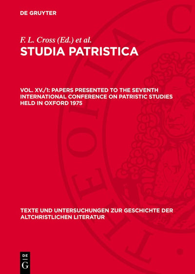 Cover image for Papers presented to the Seventh International Conference on Patristic Studies held in Oxford 1975, isbn: 9783112765685