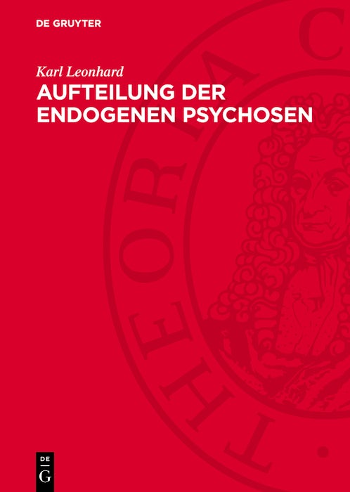 Cover image for Aufteilung der endogenen Psychosen, isbn: 9783112765906