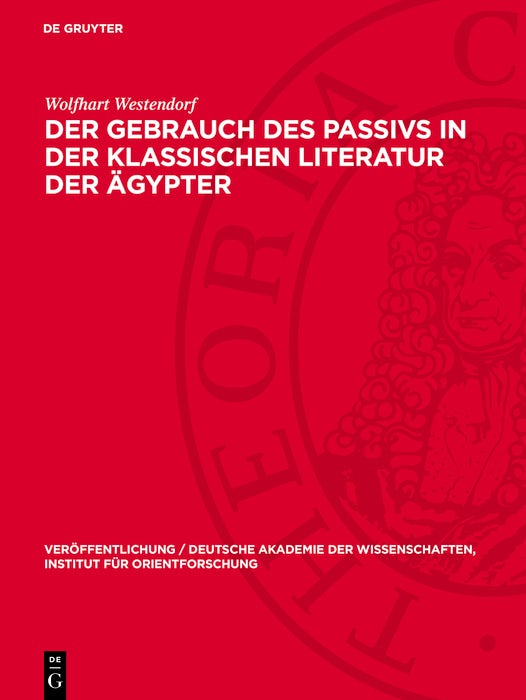 Cover image for Der Gebrauch des Passivs in der klassischen Literatur der Ägypter, isbn: 9783112766385