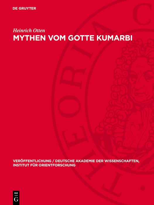 Cover image for Mythen vom Gotte Kumarbi, isbn: 9783112766460