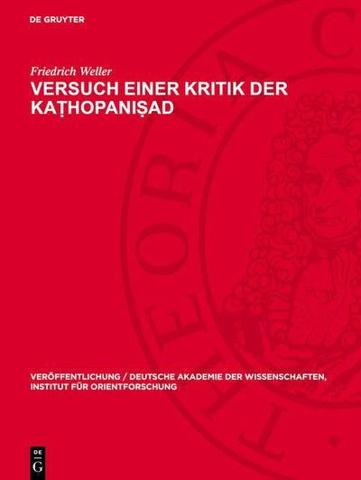 Cover image for Versuch einer Kritik der Kaṭhopaniṣad, isbn: 9783112766484