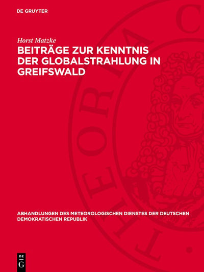 Cover image for Beiträge zur Kenntnis der Globalstrahlung in Greifswald, isbn: 9783112767047