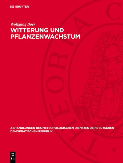 Cover image for Witterung und Pflanzenwachstum, isbn: 9783112767085