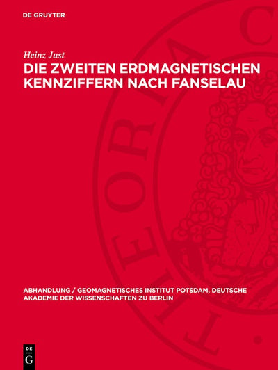 Cover image for Die zweiten erdmagnetischen Kennziffern nach Fanselau, isbn: 9783112767160