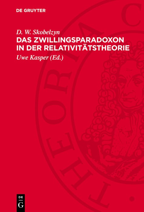 Cover image for Das Zwillingsparadoxon in der Relativitätstheorie, isbn: 9783112767382