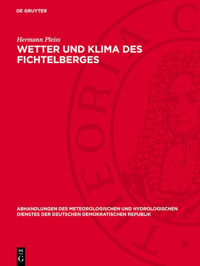 Cover image for Wetter und Klima des Fichtelberges, isbn: 9783112767566