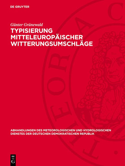 Cover image for Typisierung mitteleuropäischer Witterungsumschläge, isbn: 9783112767702