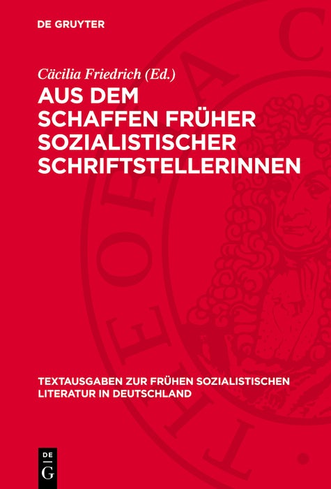 Cover image for Aus dem Schaffen früher sozialistischer Schriftstellerinnen, isbn: 9783112768044