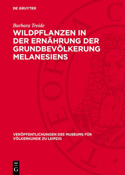 Cover image for Wildpflanzen in der Ernährung der Grundbevölkerung Melanesiens, isbn: 9783112768389
