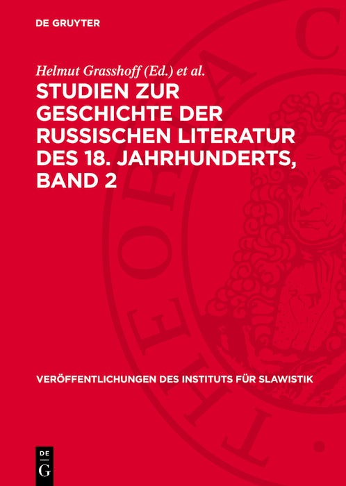 Cover image for Studien zur Geschichte der Russischen Literatur des 18. Jahrhunderts, Band 2, isbn: 9783112768747