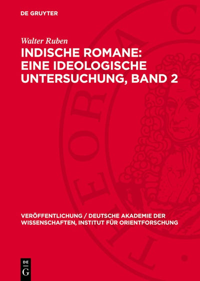 Cover image for Indische Romane: Eine ideologische Untersuchung, Band 2, isbn: 9783112768761