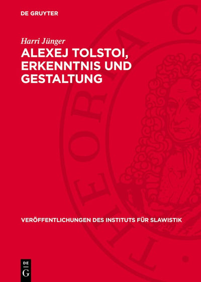 Cover image for Alexej Tolstoi, Erkenntnis und Gestaltung, isbn: 9783112769546