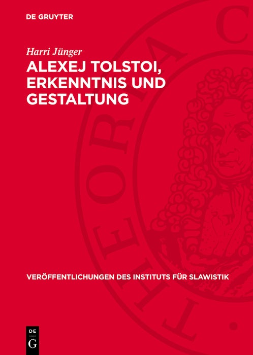 Cover image for Alexej Tolstoi, Erkenntnis und Gestaltung, isbn: 9783112769546