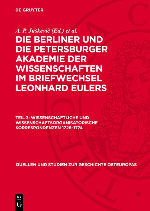 Cover image for Wissenschaftliche und Wissenschaftsorganisatorische Korrespondenzen 1726–1774, isbn: 9783112770023