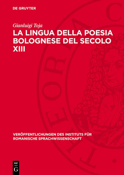 Cover image for La lingua della poesia bolognese del secolo XIII, isbn: 9783112771341